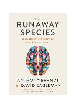 The runaway species