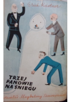 Trzej panowie na śniegu, 1936 r.