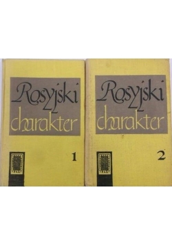 Rosyjski charakter, Tom 1 i 2