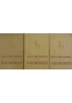 Nad Niemnem ,Tom I do III
