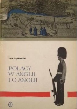 Polacy w Anglii i o Anglii