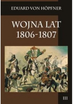 Wojna lat 1806-1807 T.3
