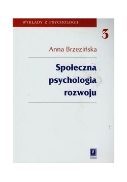 Społeczna psychologia rozwoju 3