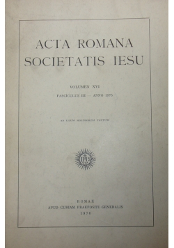 Acta Romana Societatis Iesu, volumen XVI