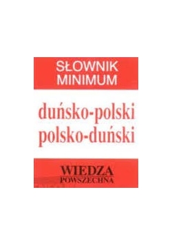 Słownik Minimum. Duńsko-polski, polsko-duński