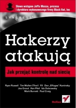 Hakerzy atakują. Jak przejąć kontrolę nad siecią