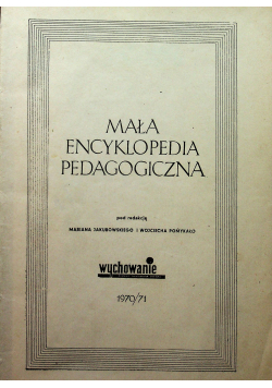 Mała encyklopedia pedagogiczna