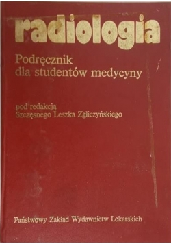 Radiologia. Podręcznik dla studentów medycyny