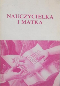 Nauczycielka i Matka
