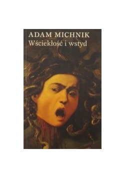 Wściekłość i wstyd