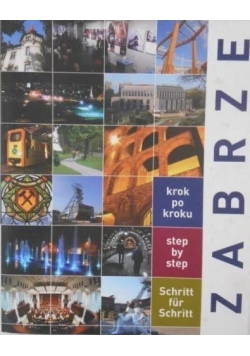 Zabrze krok po kroku