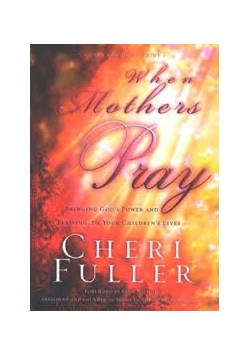 When mothers pray