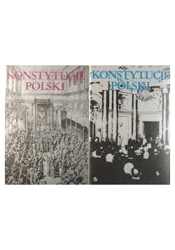 Konstytucje Polski Tom I i II.