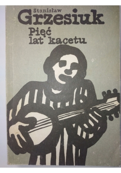 Pęć lat kacetu