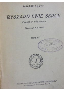Ryszard Lwie serce , Tom III
