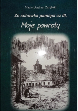 Ze schowka pamięci Moje powroty