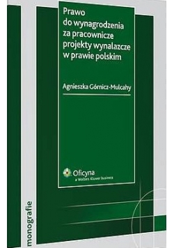 Prawo do wynagrodzenia za pracownicze projekty wynalazcze w prawie polskim