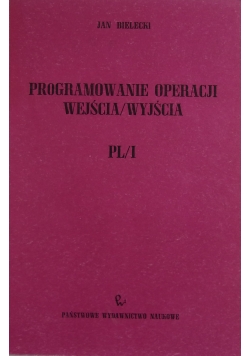 Programowanie Operacji Wejścia/Wyjścia PL /1