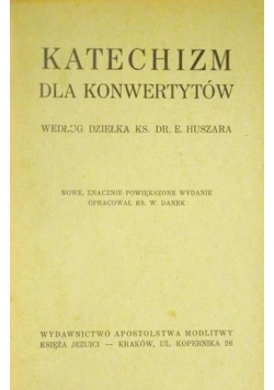 Katechizm dla konwertytów, 1939 r.