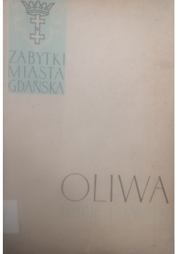 Oliwa dzieje i zabytki