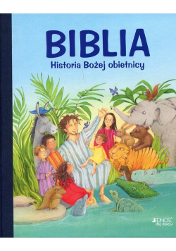 Biblia Historia Bożej obietnicy