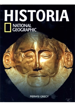 Historia National Geographic tom 6 Pierwsi Grecy