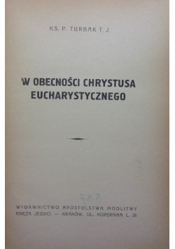 W obecności Chrystusa Eucharystycznego ,1949r.