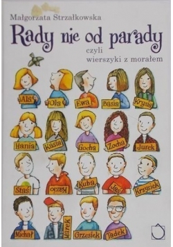 Rady nie od parady czyli wierszyki z morałem