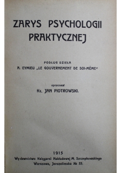 Zarys psychologii praktycznej 1915 r.
