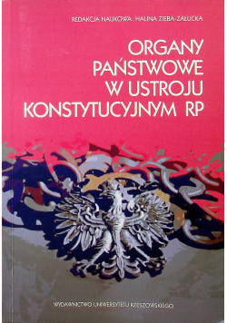 Organy państwowe w ustroju konstytucyjnym RP