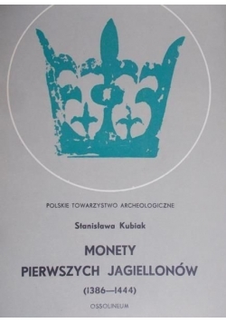 Monety pierwszych Jagiellonów