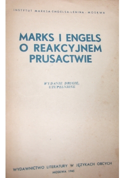 Marks i Engels o redakcyjnem prusactwie, 1945r.