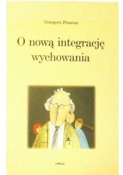 O nową integrację wychowania