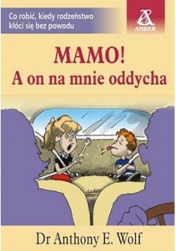 Mamo a on na mnie oddycha