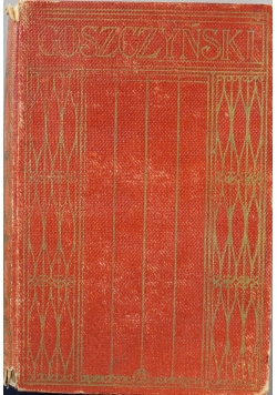 Dzieła zbiorowe Seweryna Goszczyńskiego tom III 1910 r.