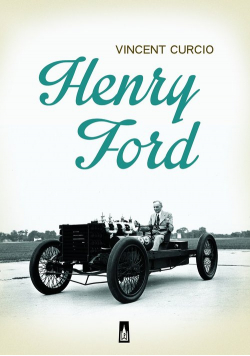 Curcio Vincent - Henry Ford
