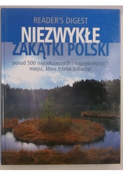 Niezwykłe zakątki Polski