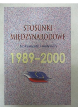 Leszczyński Zbigniew (oprac.) - Stosunki międzynarodowe 1989-2000