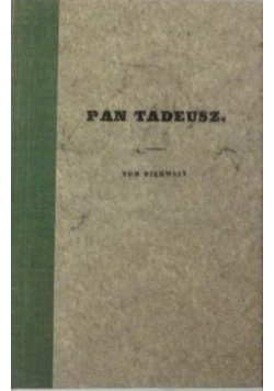 Pan Tadeusz tom I reprint z 1834 r.