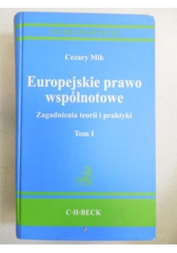 Europejskie prawo wspólnotowe, tom I