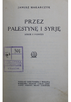 Przez Palestynę i Syrję 1925 r.