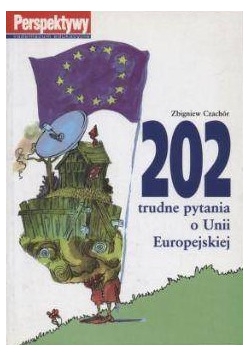 202 trudne pytania o Unii Europejskiej