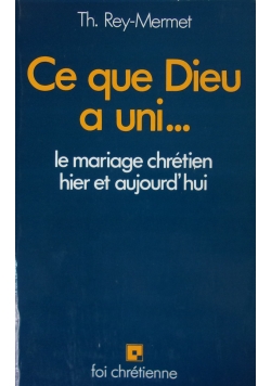 Ce que Dieu a uni...