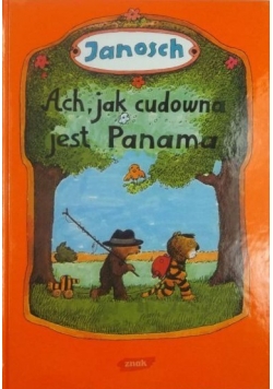 Ach, jak cudowna jest Panama