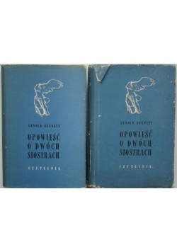 Opowieść o dwóch siostrach t: I-II