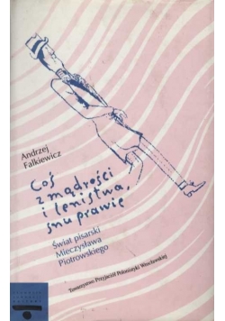 Coś z mądrości i lenistwa snu prawie