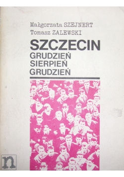 Szczecin. Grudzień sierpień grudzień