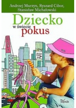 Dziecko w świecie pokus