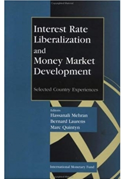 Intereset Rate Liberalization and money market development