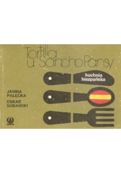 Tortilla u Sancho Pansy.Kuchnia hiszpańska
